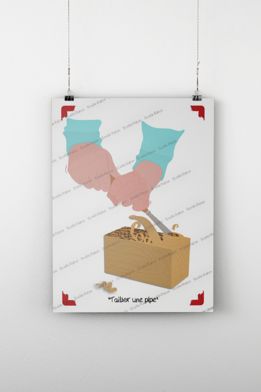 "Tailler une pipe" - Une affiche pour l’art de sculpter… ou autre chose ? 🪚