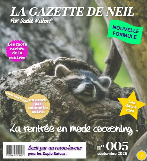 Gazette de Neil n°005 – Rentrée cocooning au programme !